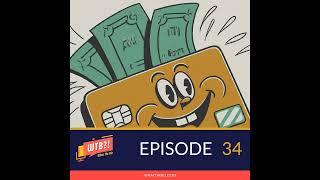 EP 34 - Cash or Card: Navigating the Costs of Doing Business