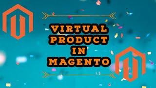 Virtual product in Magento | how to create virtual product in magento