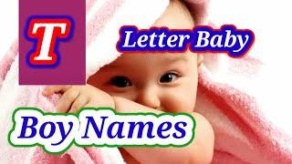 T Letter Se Baby boys Name 2022 | Hindu Baby Boy Names By Alphabet 'T' | 'T' Se Baby Names