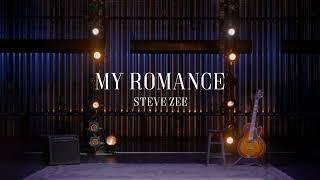 My Romance | Steve Zee Guitar and Tap Dance