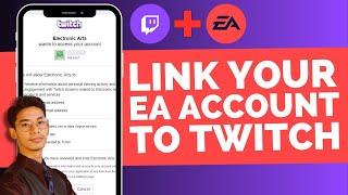 How To Link Your EA Account To Twitch !