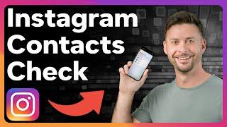 How To Check Contacts On Instagram