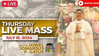 FILIPINO LIVE MASS TODAY ONLINE II JULY 18, 2024 II FR. JOWEL JOMARSUS GATUS