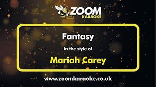 Mariah Carey - Fantasy - Karaoke Version from Zoom Karaoke