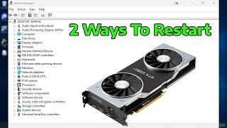 How To Restart Your Graphics Driver in Windows