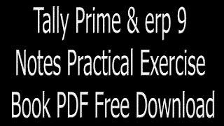 Tally Prime & erp 9 Notes Practical Exercise Book PDF Free Download