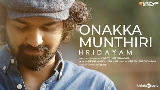 Onakka Munthiri | Hridayam | Pranav | Kalyani | Vineeth | Divya | Hesham | Visakh | Merryland