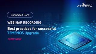 Webinar Recording - Top best practices for successful Temenos T24 upgrade