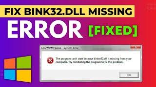 binkw32.dll: How to Fix binkw32.dll Was Not Found Windows 10 [SOLVED]