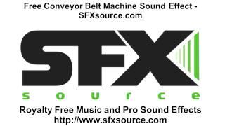Free Conveyor Belt Machine Sound Effect - SFXsource.com