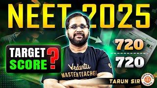 NEET 2025 TARGET SCORE? | BY TARUN SIR #sankalpneetvedantu