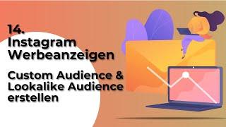 14 Instagram Werbeanzeigen: Custom Audience & Lookalike Audience erstellen