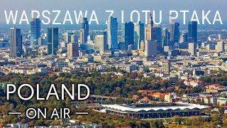 Warszawa z lotu ptaka | POLAND ON AIR | Maciej Margas & Aleksandra Łogusz