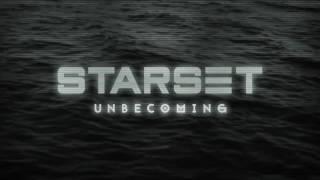 Starset - Unbecoming (Official Audio)