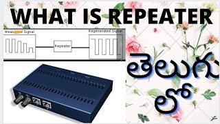 What is Repeater in telugu | Networking devices | Computer networking