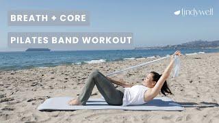 Breath & Core Band Pilates Workout