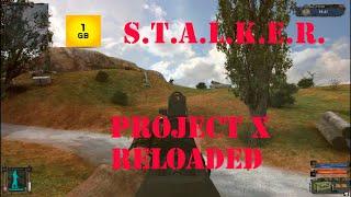 S.T.A.L.K.E.R. - Project X Reloaded Обзор обновлений мода.Играем за все группировки.Что нового?