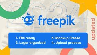 Freepik File Ready: Layer Organization, Mockup Creation, and Upload Tips | 2024 Updated Guide