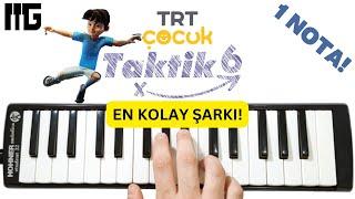 EN KOLAY MELODİKA ŞARKISI TAKTİK 6