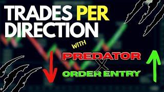 Trades Per Direction | NinjaTrader8 | Predator X Order Entry