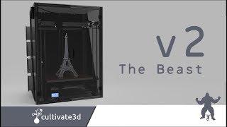 The Beast v2 - Large Volume 3D Printer - Cultivate3d