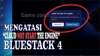 FIX "could not start the Engine" BLUESTACK 4