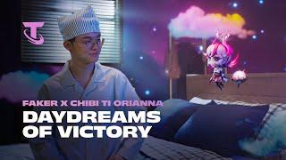 Daydreams of Victory | Faker x Chibi T1 Orianna