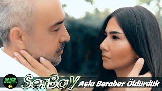 Serbay - Aşkı Beraber Öldürdük