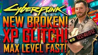 Cyberpunk 2077 | NEW Unlimited XP GLITCH! | Get MAX Level FAST! | Money & XP EXPLOIT! | After Patch!