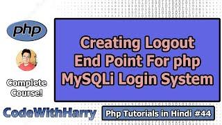 PHP Login System Tutorial: Adding Logout Functionality | PHP Tutorial #44