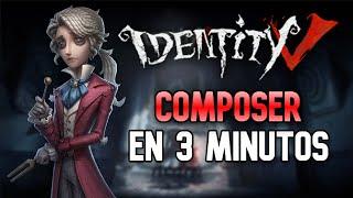 COMPOSER EN 3 MINUTOS Como usar al Compositor, Jugabilidad, Build - IDENTITY V ESPAÑOL