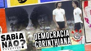 O QUE FOI A DEMOCRACIA CORINTHIANA? -  SABIA NÃO #3