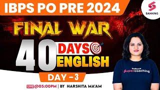 IBPS PO 2024 | English 40 Days Crash Course Day 3 | IBPS PO English Mock Paper| By Harshita Ma'am