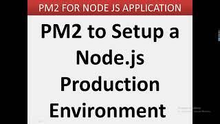PM2 to Setup a Node.js Production Environment | node js deployment