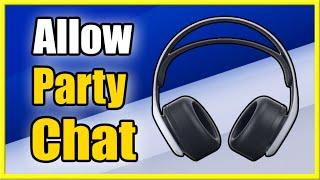 How to FIX Privacy Settings to Allow Party Chat on PS5 with Friends (Easy Method)