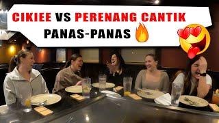 CIKIEE VS PERENANG CANTIK  PANAS-PANAS 