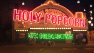 Holy Popcorn VFX Breakdown