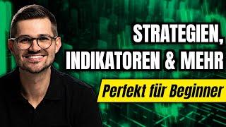 Trading Komplettanleitung: Strategien, Indikatoren & Mehr (Perfekt für Beginner)