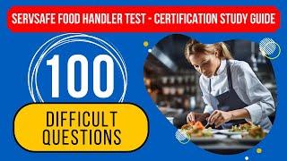 ServSafe Food Handler Test 2024 - Certification Study Guide (100 Difficult Questions)