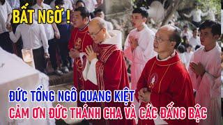 TIN MỚI! BẤT NGỜ ĐỨC TỔNG NGÔ QUANG KIỆT CẢM ƠN ĐỨC THÁNH CHA VÀ CÁC ĐẤNG BẬC