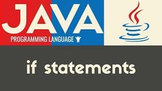 If Statements | Java | Tutorial 15