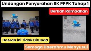 RESMI Undangan Penyerahan SK PPPK Tahap 1 ~ Penetapan TMT Daerah ini Tidak Ditunda