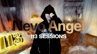 113 SESSIONS #49 | NEVO ÁNGEL