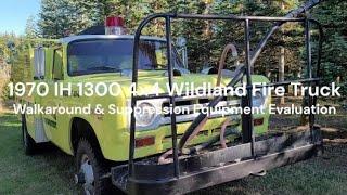 1970 IH 1300 4x4 Wildland Fire Truck Walkaround & Fire Suppression Equipment Evaluation