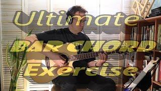 Ultimate Guitar Bar Chord Exercise - Hills of the North Rejoice