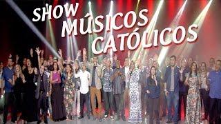 Show Músicos Católicos (11/03/17)