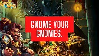 Gems of War | Gnome your Gnomes |  Guide about Gnomes