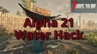 Water Hack 7 Days Alpha 21