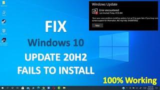 How To Fix Windows 10 Update 20H2 Fails To Install || Fix Windows 10 2004 Update Problem