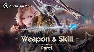 ArcheAge War｜CLASS ＆ Skill reveal Part 1